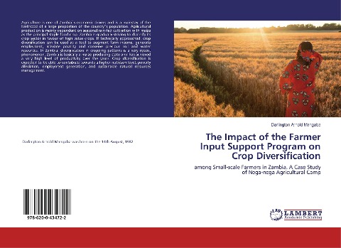 The Impact of the Farmer Input Support Program on Crop Diversification: among Small-scale Farmers in Zambia. A Case Study of Nega-nega Agricultural Camp