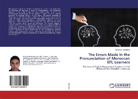 The Errors Made in the Pronunciation of Moroccan EFL Learners: The Case of English Department Students in Sidi Mohamed Ben Abdellah University