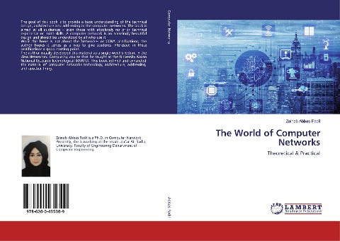 The World of Computer Networks: Theoretical &amp; Practical