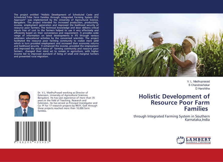Holistic Development of Resource Poor Farm Families: through Integrated Farming System in Southern Karnataka,India