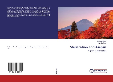 Sterilization and Asepsis: A guide to sterilization