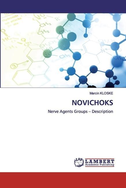 NOVICHOKS: Nerve Agents Groups - Description