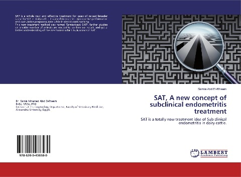 SAT, A new concept of subclinical endometritis treatment: SAT is a totally new treatment idea of Sub clinical endometritis in dairy cattle