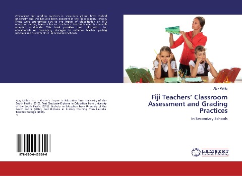 Fiji Teachers Classroom Assessment and Grading Practices: in Secondary Schools