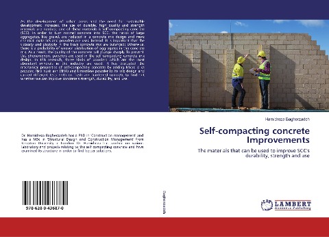 Self-compacting concrete Improvements: The materials that can be used to improve SCCs durability, strength and use