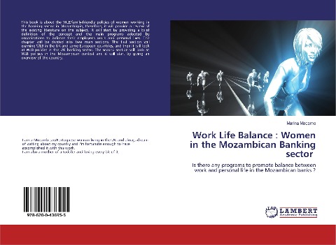 Work Life Balance : Women in the Mozambican Banking sector: Is there any programs to promote balance between work and personal life in the Mozambican banks ?