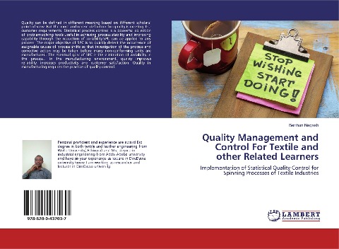 Quality Management and Control For Textile and other Related Learners: Implementation of Statistical Quality Control for Spinning Processes of Textile Industries