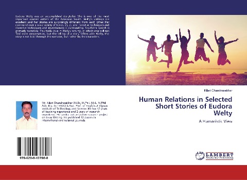 Human Relations in Selected Short Stories of Eudora Welty: A Humanistic View