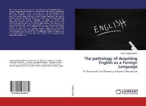 The pathology of Acquiring English as a Foreign Language: At Pre-schools from Parents and Experts Perspective