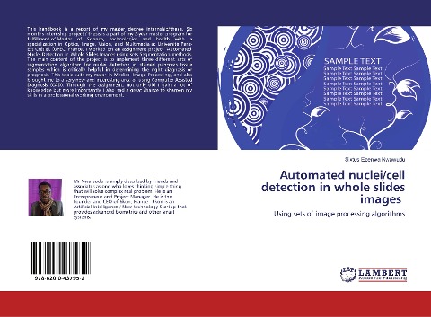 Automated nuclei/cell detection in whole slides images: Using sets of image processing algorithms