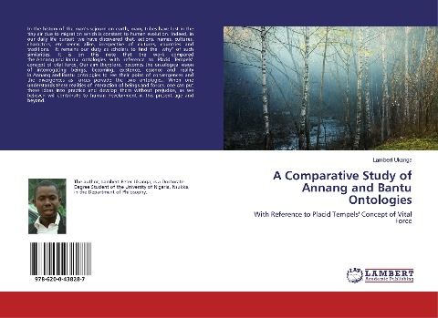 A Comparative Study of Annang and Bantu Ontologies: With Reference to Placid Tempels Concept of Vital Force
