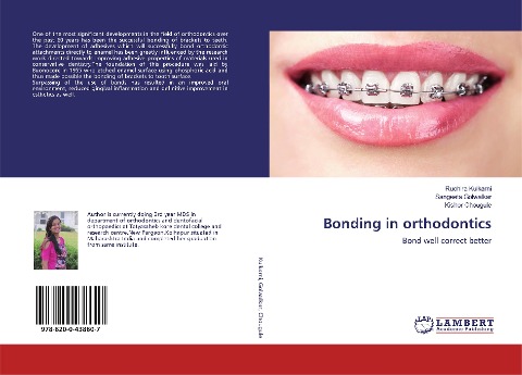 Bonding in orthodontics: Bond well correct better