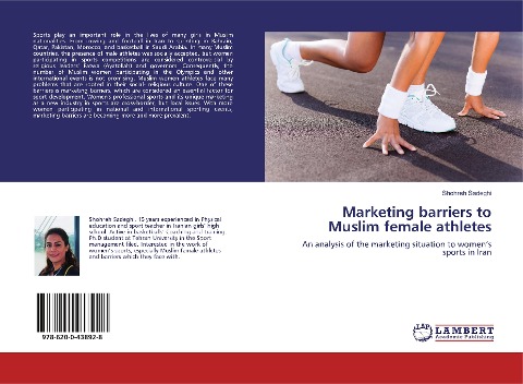 Marketing barriers to Muslim female athletes: An analysis of the marketing situation to womens sports in Iran
