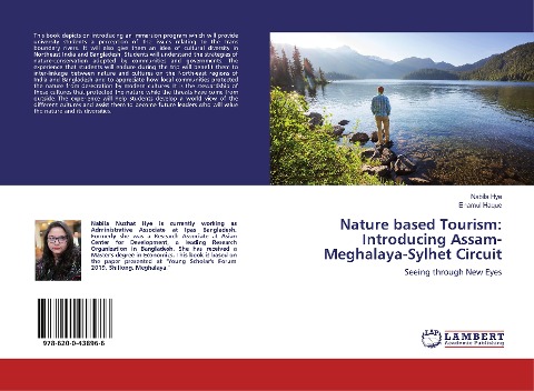 Nature based Tourism: Introducing Assam-Meghalaya-Sylhet Circuit: Seeing through New Eyes