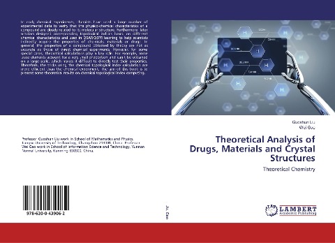 Theoretical Analysis of Drugs, Materials and Crystal Structures: Theoretical Chemistry