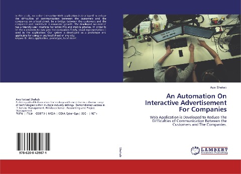 An Automation On Interactive Advertisement For Companies: Web Application is Developed to Reduce The Difficulties of Communication Between the Customers and The Companies.