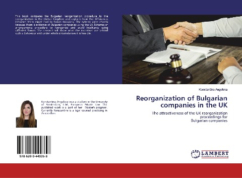 Reorganization of Bulgarian companies in the UK: The attractiveness of the UK reorganization proceedings forBulgarian companies