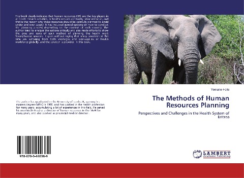 The Methods of Human Resources Planning: Perspectives and Challenges in the Health System of Eritrea