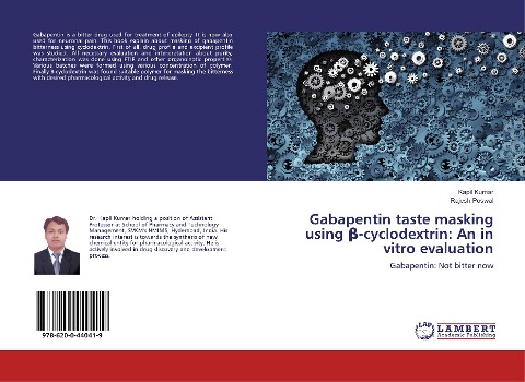 Gabapentin taste masking using ¿-cyclodextrin: An in vitro evaluation: Gabapentin: Not bitter now