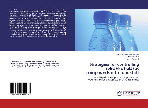 Strategies for controlling release of plastic compounds into foodstuff: Controlling release of plastic compounds into foodstuffs based on application of nanoparticles