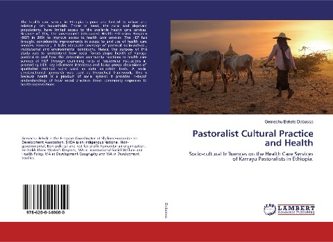 Pastoralist Cultural Practice and Health: Socio-cultural Influences on the Health Care Services of Karrayu Pastoralists in Ethiopia.