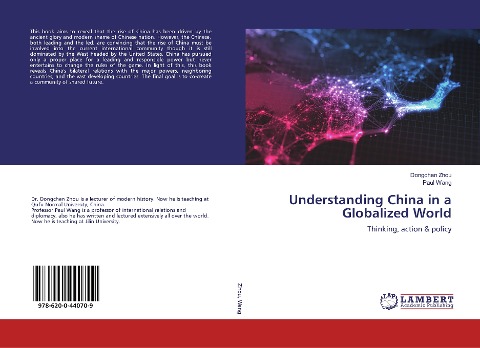 Understanding China in a Globalized World: Thinking, action &amp; policy