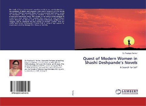 Quest of Modern Women in Shashi Deshpandes Novels: A Search for Self