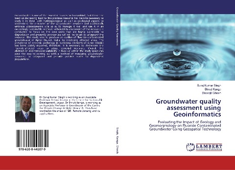 Groundwater quality assessment using Geoinformatics: Evaluating the Impact of Geology and Geomorphology on Fluoride Contaminated Groundwater Using Geospatial Technology