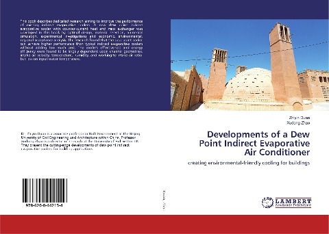 Developments of a Dew Point Indirect Evaporative Air Conditioner: creating environmental-friendly cooling for buildings