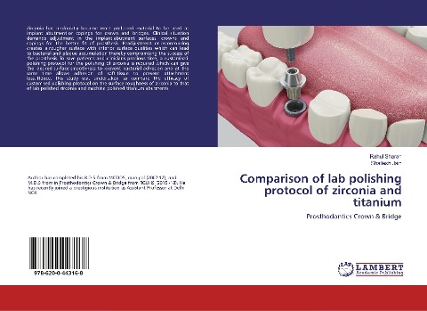 Comparison of lab polishing protocol of zirconia and titanium: Prosthodontics Crown &amp; Bridge