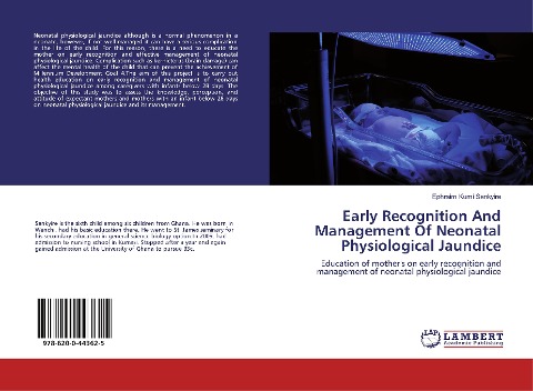 Early Recognition And Management Of Neonatal Physiological Jaundice: Education of mothers on early recognition and management of neonatal physiological jaundice