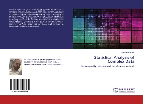 Statistical Analysis of Complex Data: Dimensionality reduction and classification methods