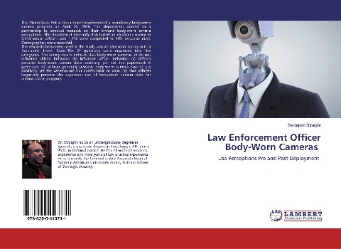 Law Enforcement Officer Body-Worn Cameras: Use Perceptions Pre and Post Deployment