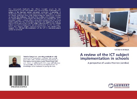 A review of the ICT subject implementation in schools: A perspective of Lusaka Province (Zambia)