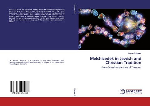 Melchizedek in Jewish and Christian Tradition: From Genesis to the Cave of Treasures