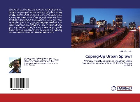 Coping-Up Urban Sprawl: Assesement on the causes and impacts of urban expansion by using techniques of Remote Sensing and GIS