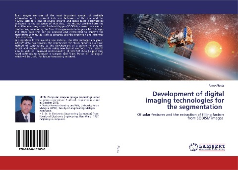 Development of digital imaging technologies for the segmentation: Of solar features and the extraction of filling factors from SODISM images