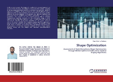 Shape Optimization: Assessment of Multi-Disciplinary Shape Optimization through MOGA Optimized ANN and G-Optimal Kriging Algorithms