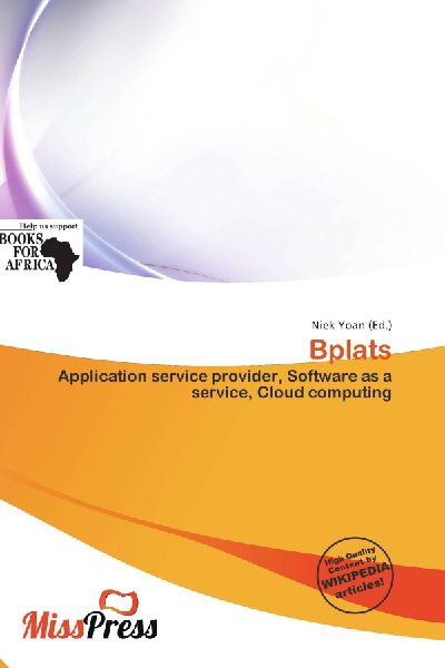 Bplats: Application service provider, Software as a service, Cloud computing