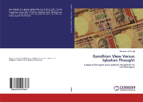 Gandhian View Versus Iqbalian Thought: A Basis of Divergent Socio-political Thought of The Two Ideologues