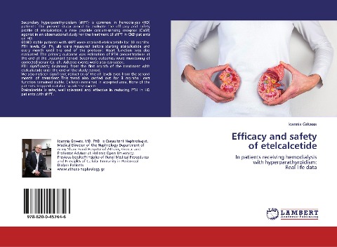 Efficacy and safetyof etelcalcetide: In patients receiving hemodialysis with hyperparathyroidism:Real life data