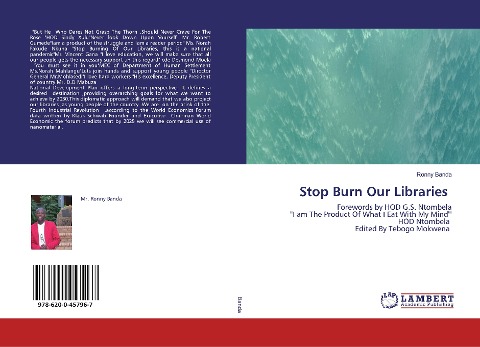 Stop Burn Our Libraries: Forewords by HOD G.S. Ntombela I am The Product Of What I Eat With My MindHOD Ntombela Edited By Tebogo Mokwena