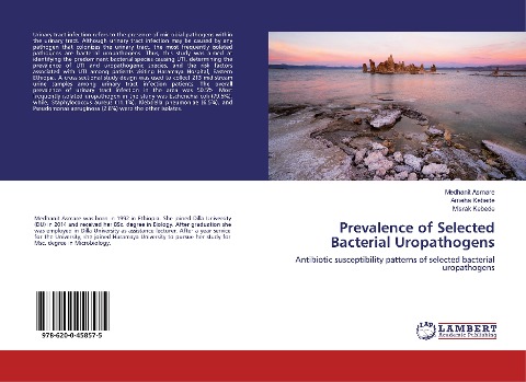 Prevalence of Selected Bacterial Uropathogens: Antibiotic susceptibility patterns of selected bacterial uropathogens