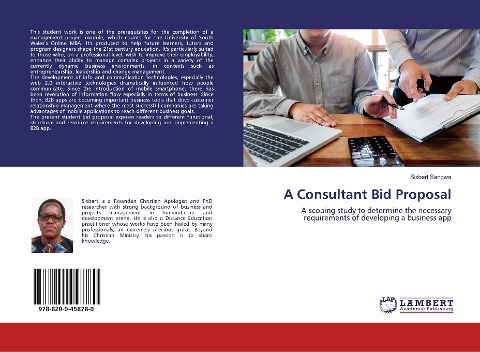 A Consultant Bid Proposal: A scoping study to determine the necessary requirements of developing a business app