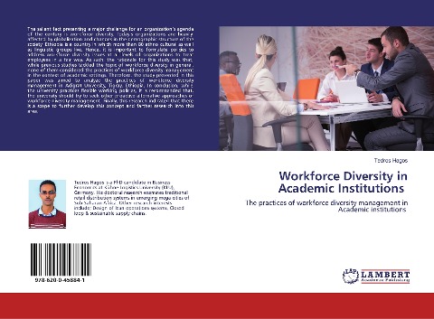 Workforce Diversity in Academic Institutions: The practices of workforce diversity management in Academic institutions