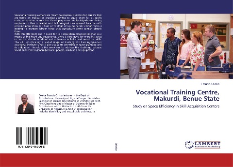 Vocational Training Centre, Makurdi, Benue State: Study on Space Efficiency in Skill Acquisition Centers
