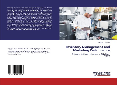 Inventory Management and Marketing Performance: A study of fast food restaurants in Abia State, Nigeria