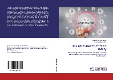 Risk assessment of food safety: The study guide is intended for doctoral students and undergraduates, university professors in the food industry