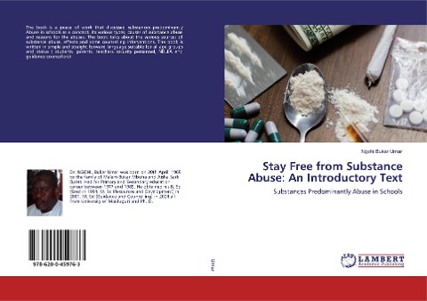 Stay Free from Substance Abuse: An Introductory Text: Substances Predominantly Abuse in Schools