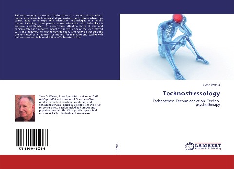 Technostressology: Technostress. Techno-addiction. Techno-psychotherapy